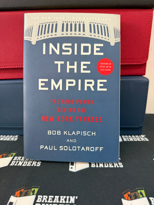 Insider the Empire: The True Power Behind the New York Yankees