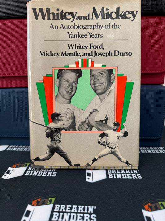 Whitey and Mickey: An Autobiography of the Yankee Years