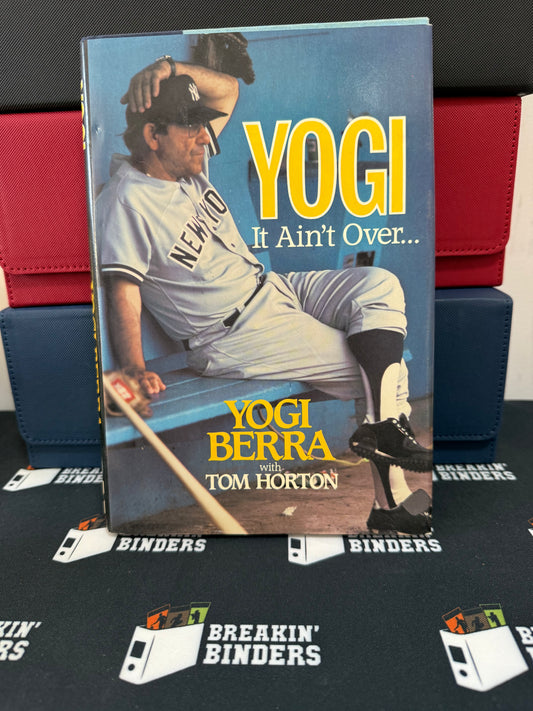 Yogi It Ain’t Over… By Yogi Berra with Tom Horton