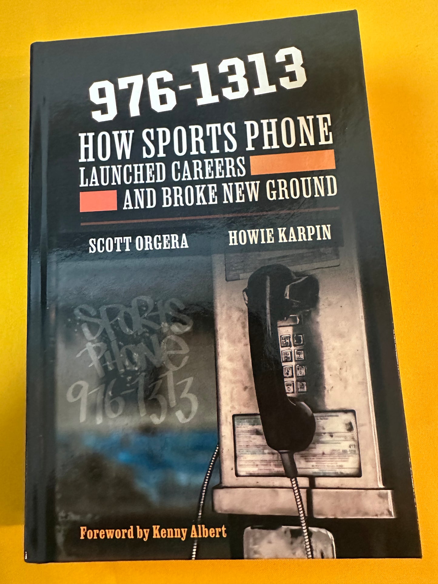 976-1313: How Sports Phone Launched Careers and Broke New Ground